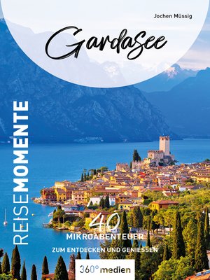 cover image of Gardasee – ReiseMomente